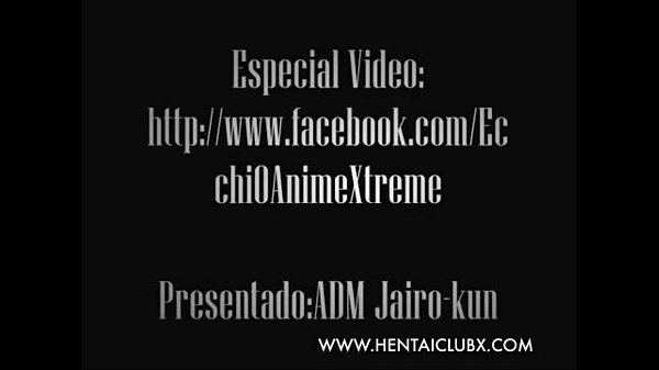 Ecchi O anime Xtreme Especial 03 High Definition